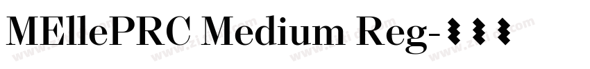 MEllePRC Medium Reg字体转换